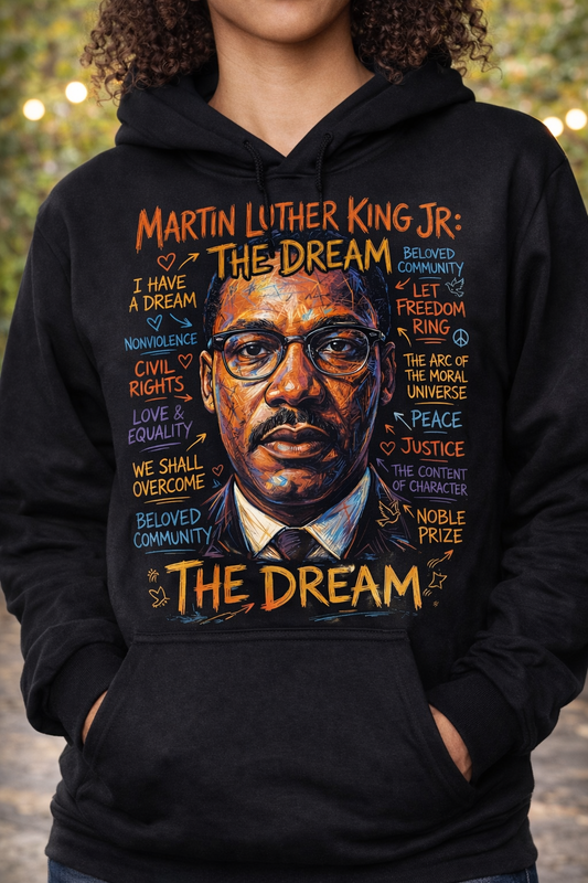 MLK “The Dream Lives On” Hoodie Tribute