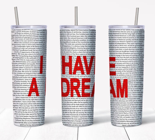 Words That Changed a Nation: MLK ‘I Have a Dream’ Speech Tumbler'